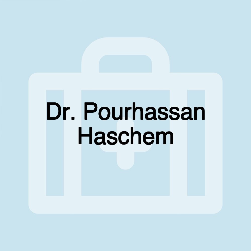 Dr. Pourhassan Haschem