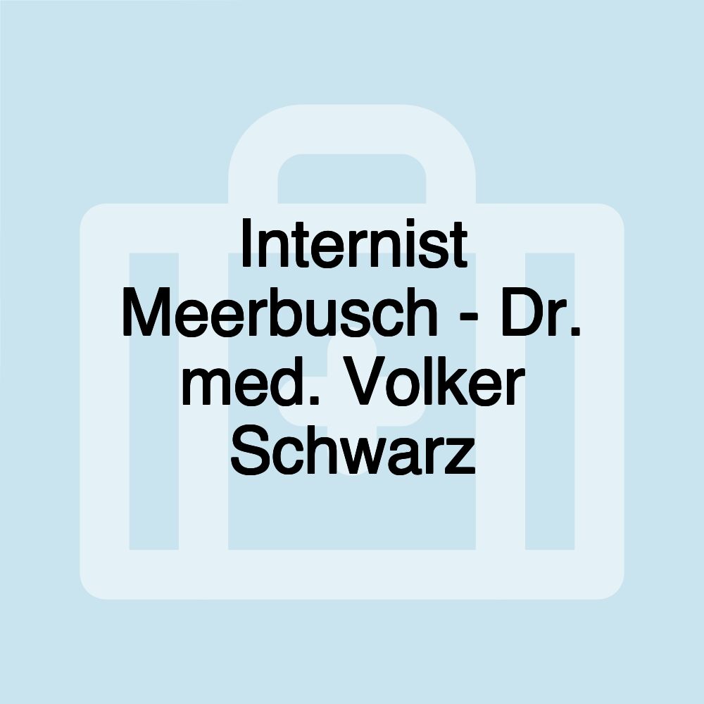 Internist Meerbusch - Dr. med. Volker Schwarz