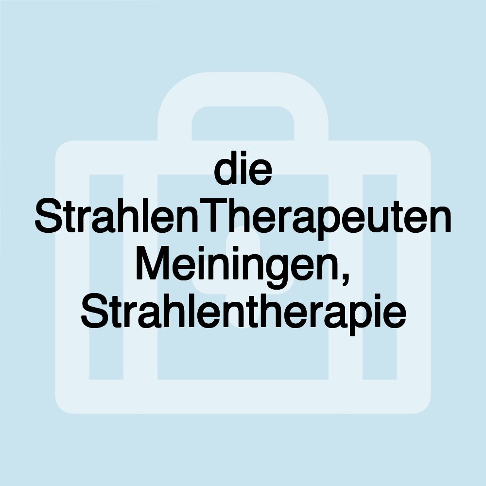 die StrahlenTherapeuten Meiningen, Strahlentherapie