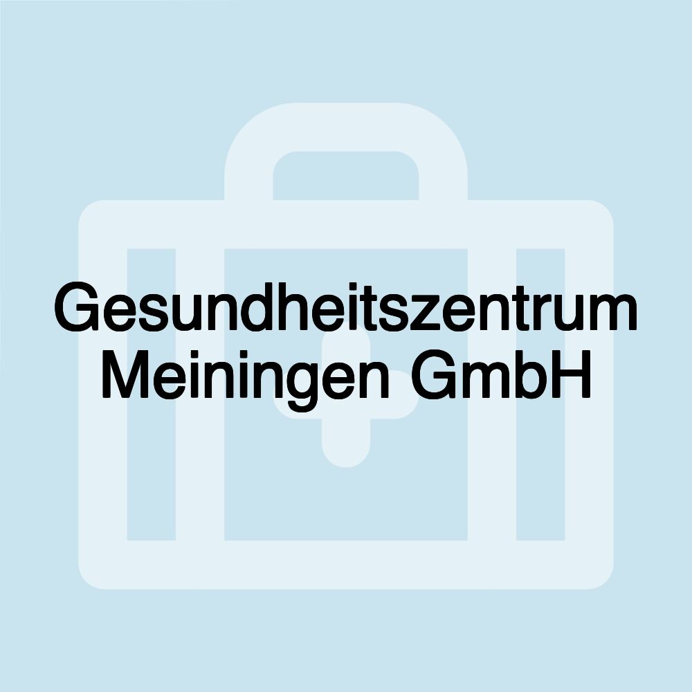 Gesundheitszentrum Meiningen GmbH