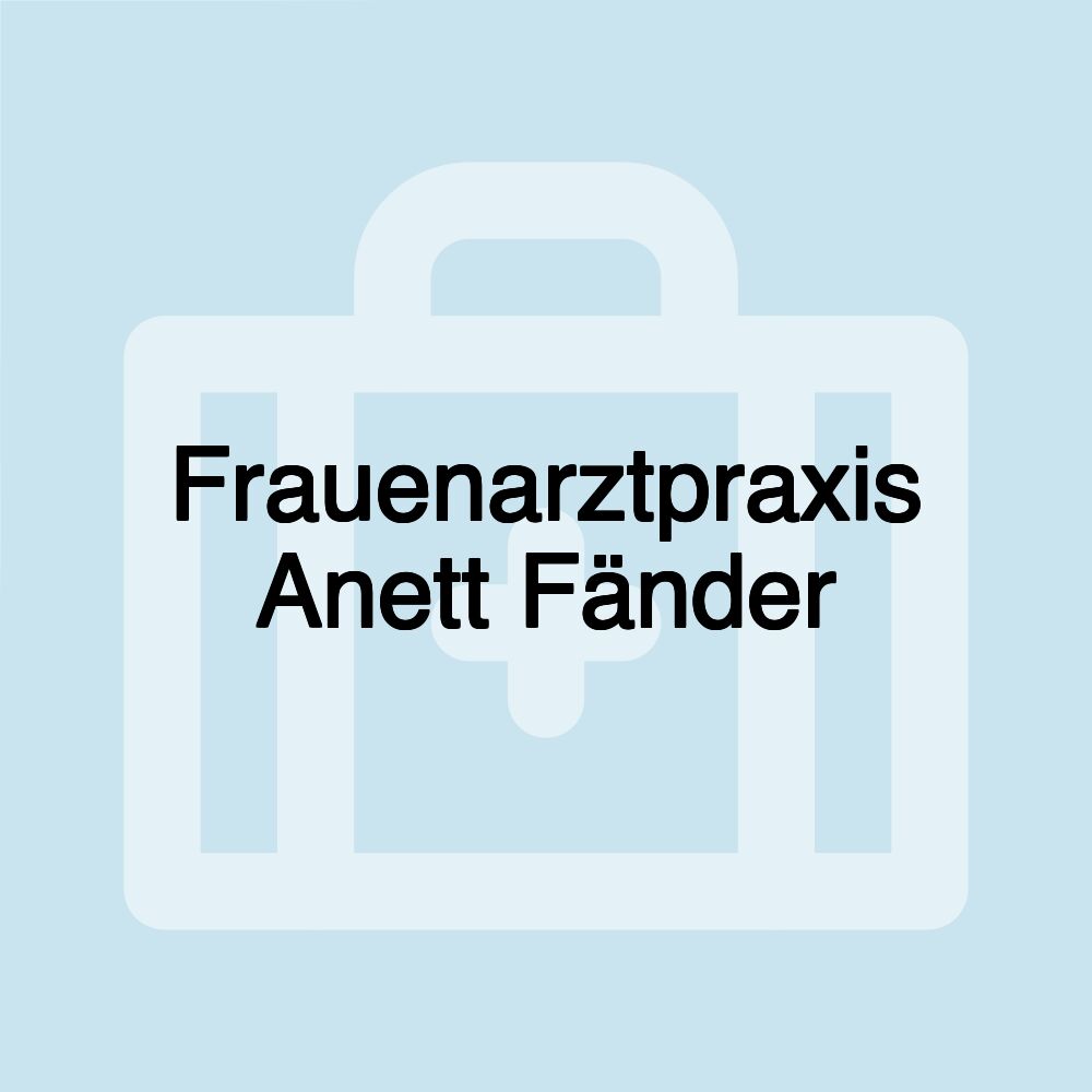 Frauenarztpraxis Anett Fänder