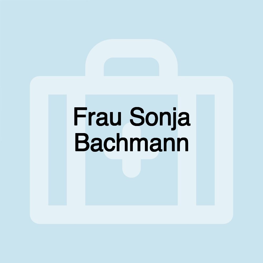 Frau Sonja Bachmann