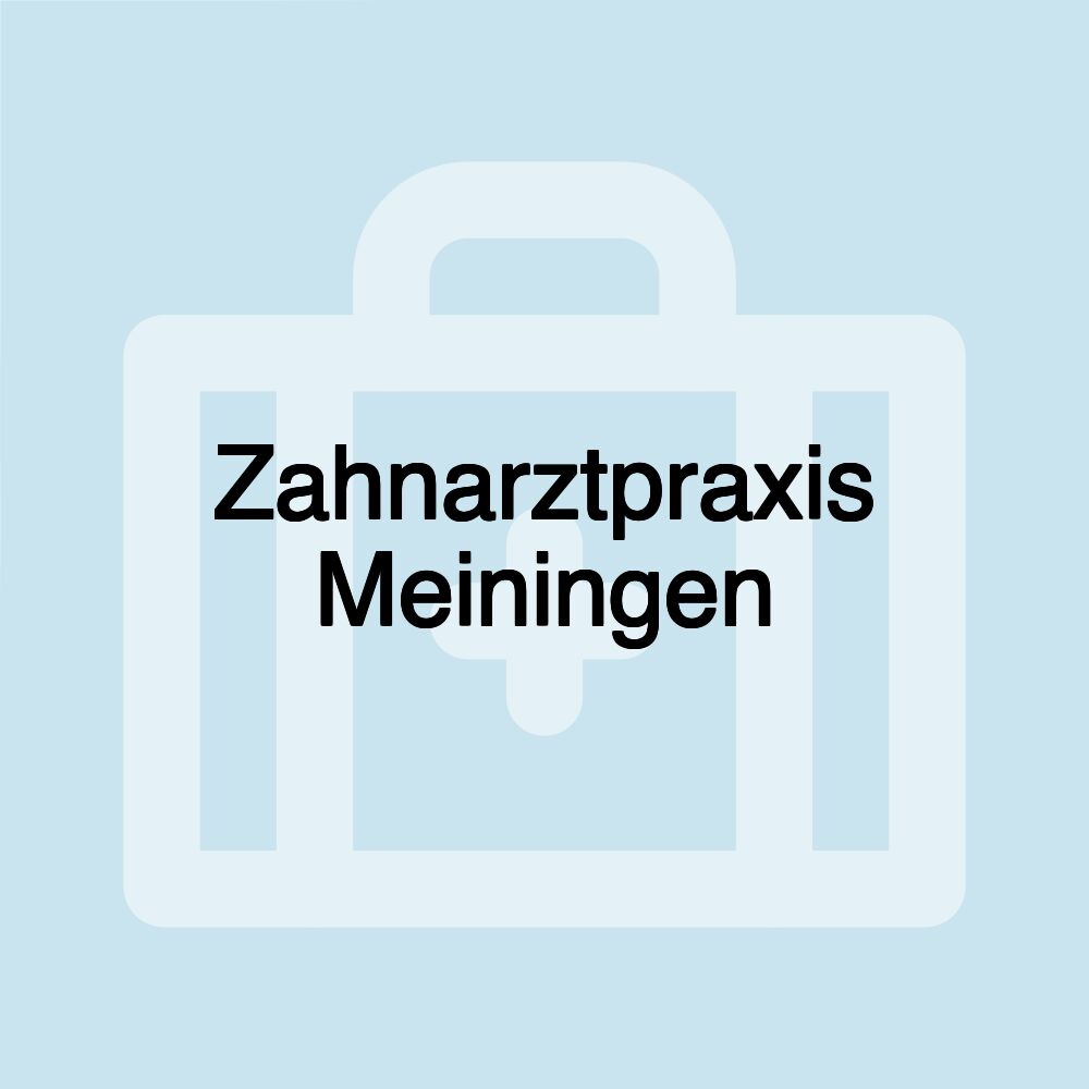 Zahnarztpraxis Meiningen