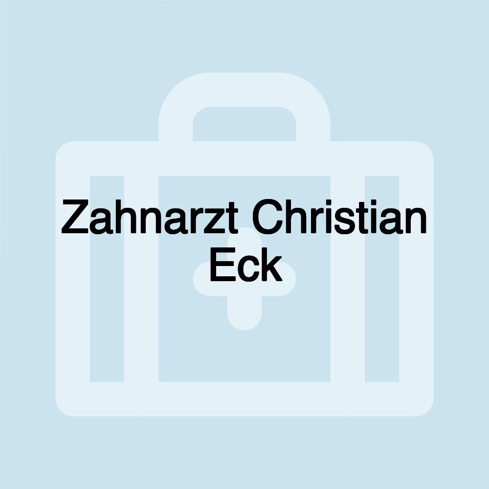 Zahnarzt Christian Eck