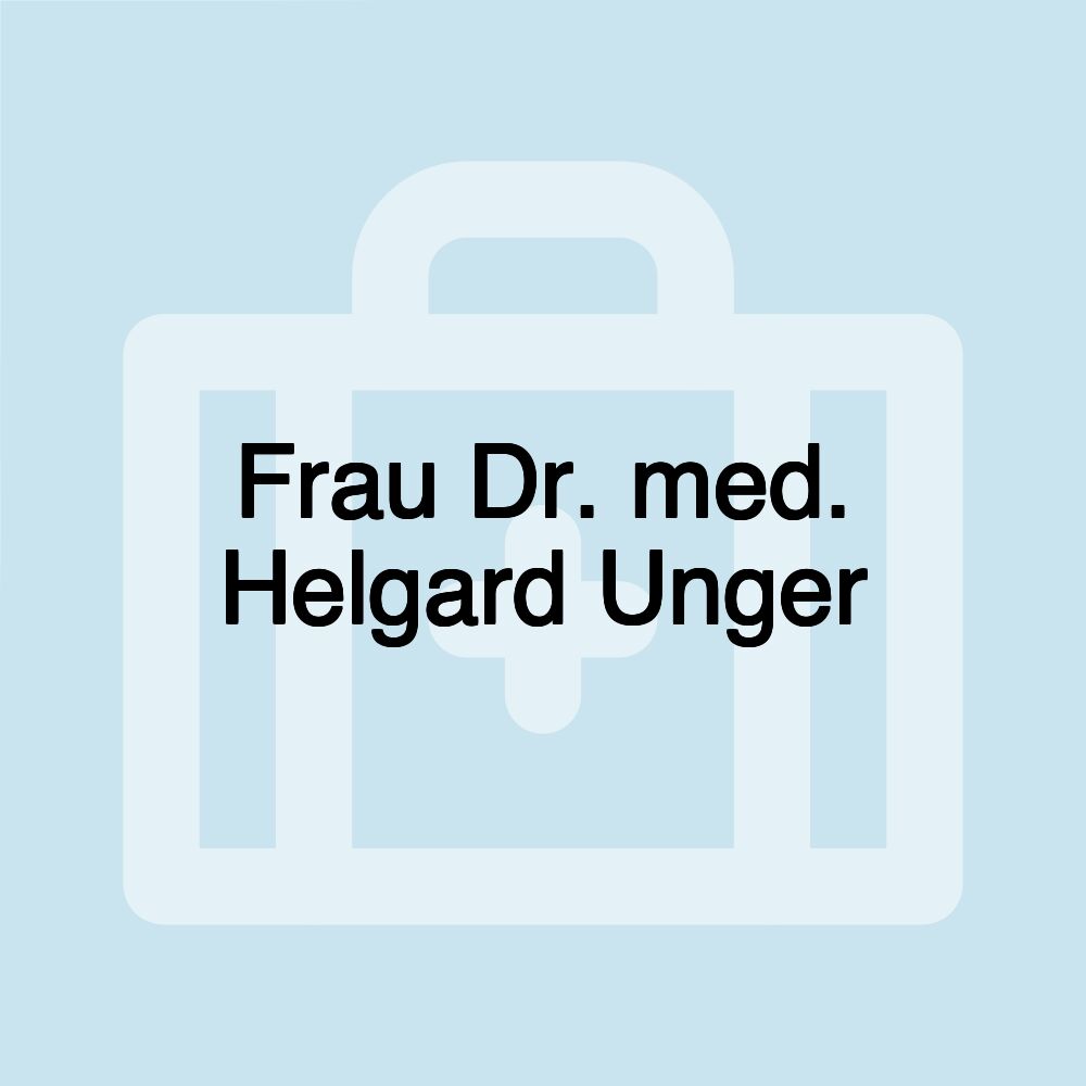 Frau Dr. med. Helgard Unger