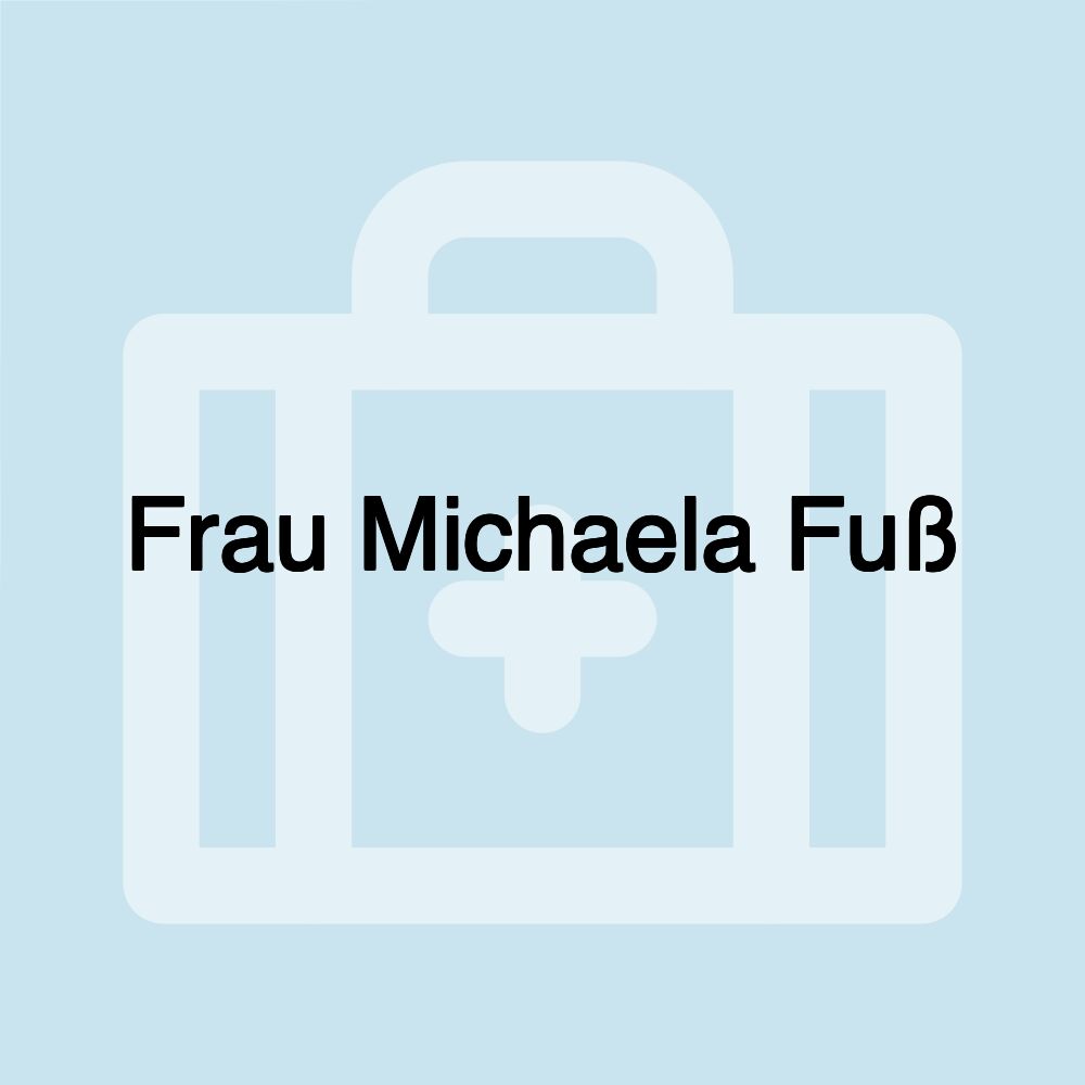 Frau Michaela Fuß