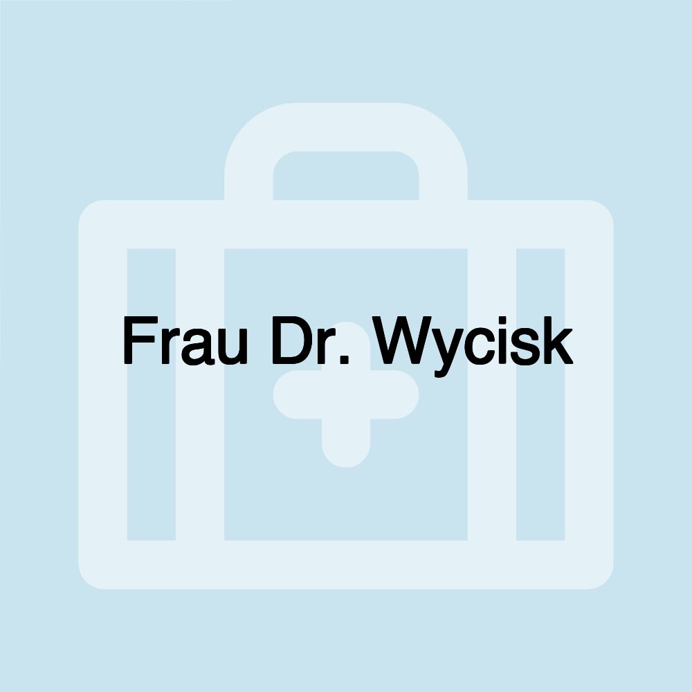 Frau Dr. Wycisk