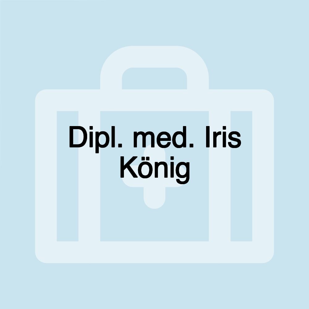 Dipl. med. Iris König