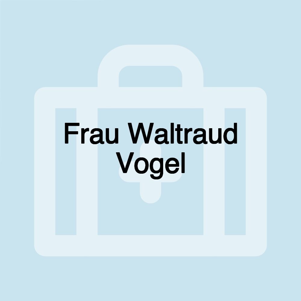 Frau Waltraud Vogel