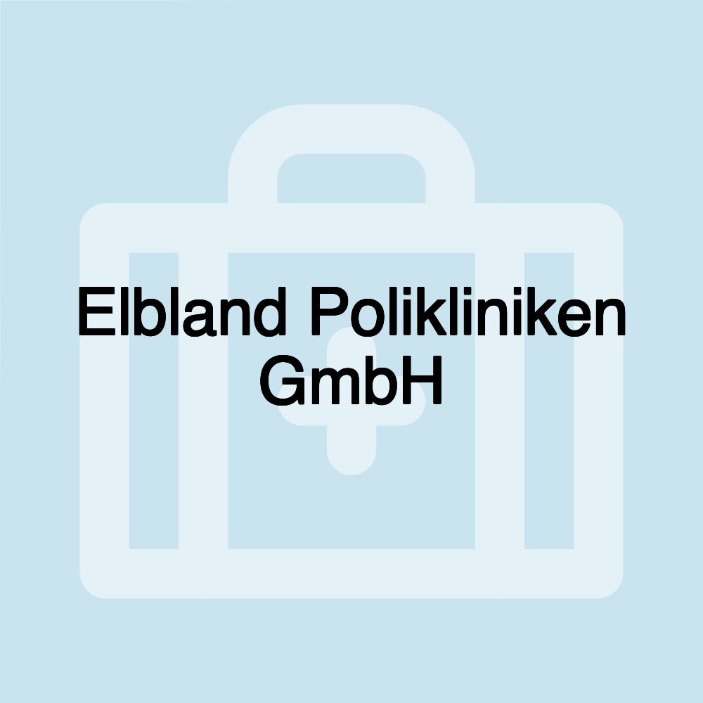 Elbland Polikliniken GmbH