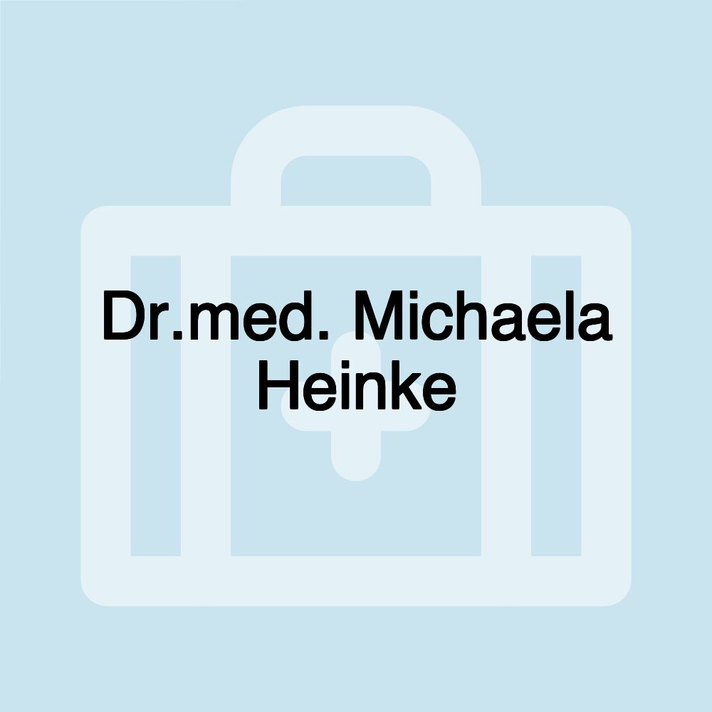 Dr.med. Michaela Heinke