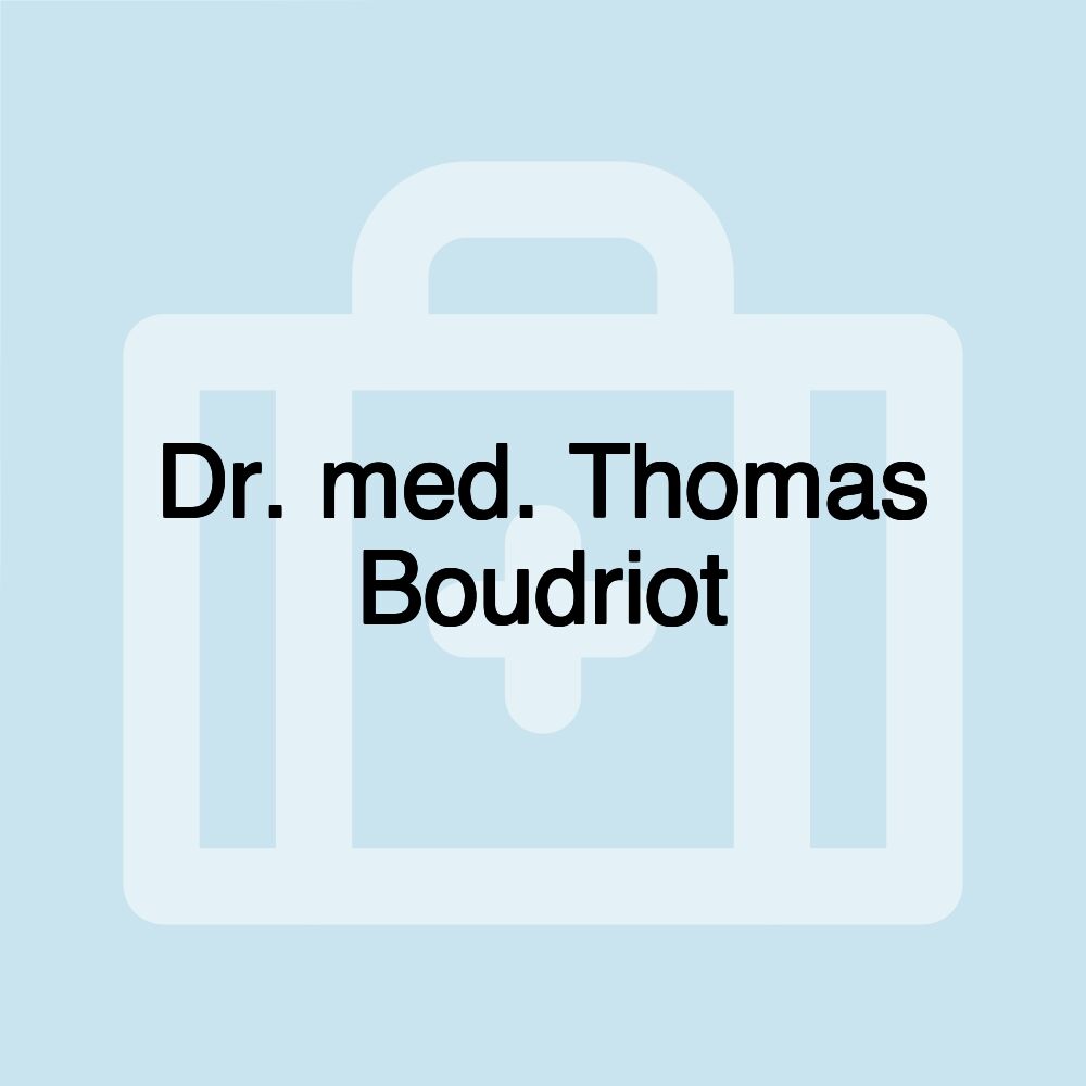 Dr. med. Thomas Boudriot