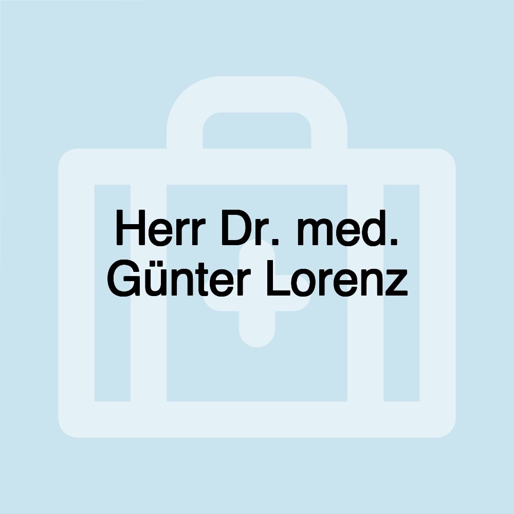 Herr Dr. med. Günter Lorenz