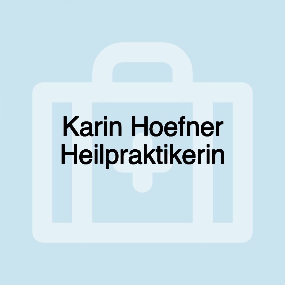 Karin Hoefner Heilpraktikerin