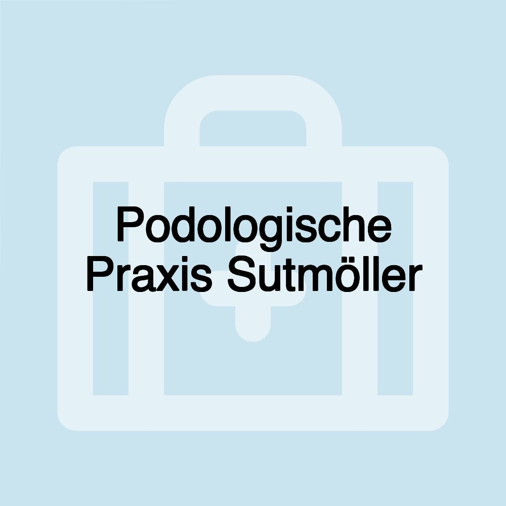 Podologische Praxis Sutmöller