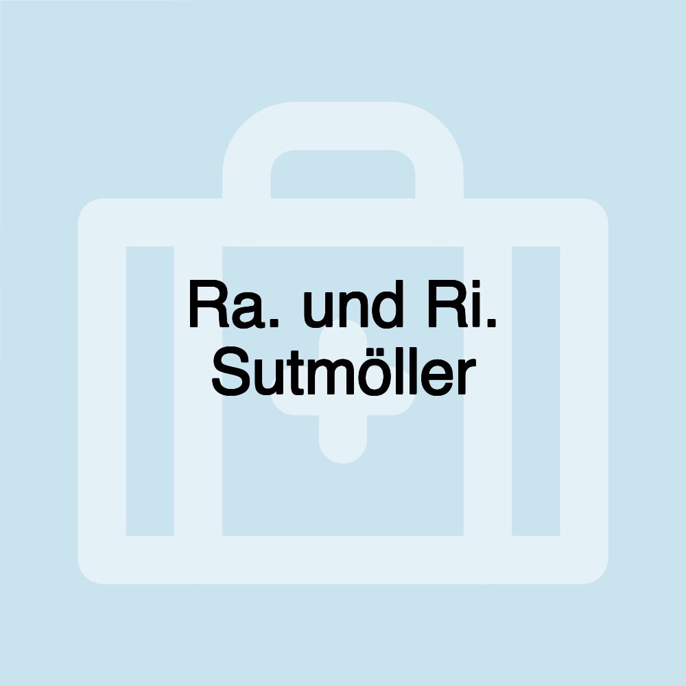 Ra. und Ri. Sutmöller