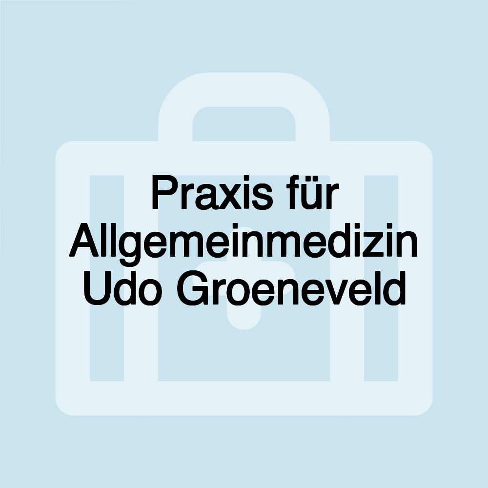 Praxis für Allgemeinmedizin Udo Groeneveld