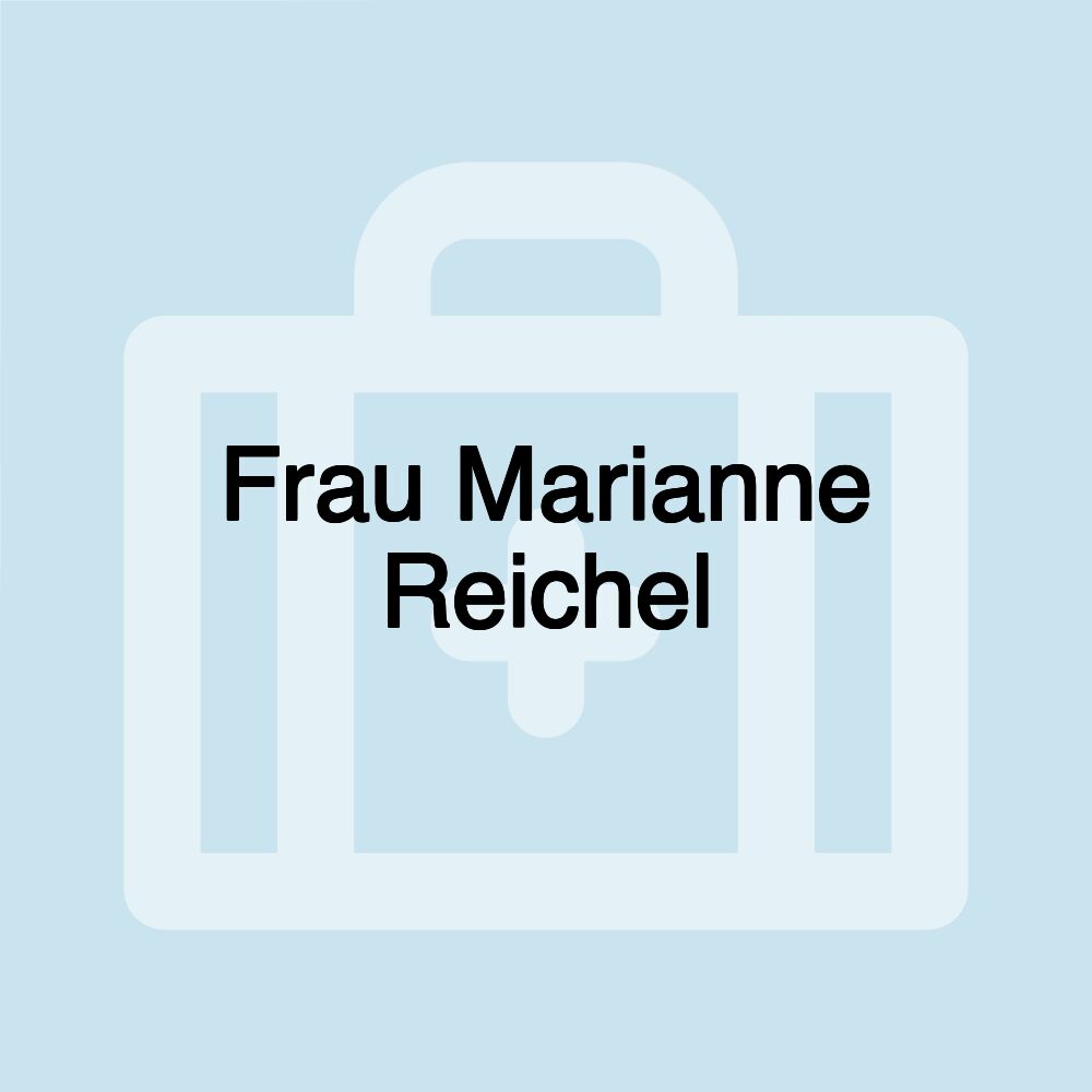 Frau Marianne Reichel