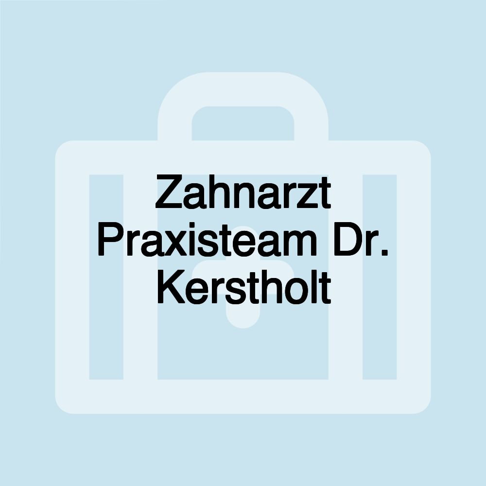 Zahnarzt Praxisteam Dr. Kerstholt