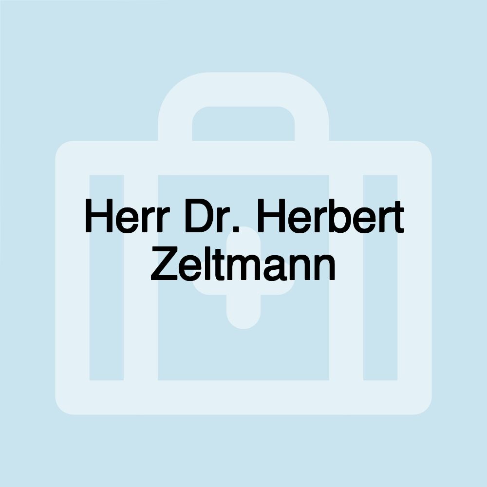 Herr Dr. Herbert Zeltmann