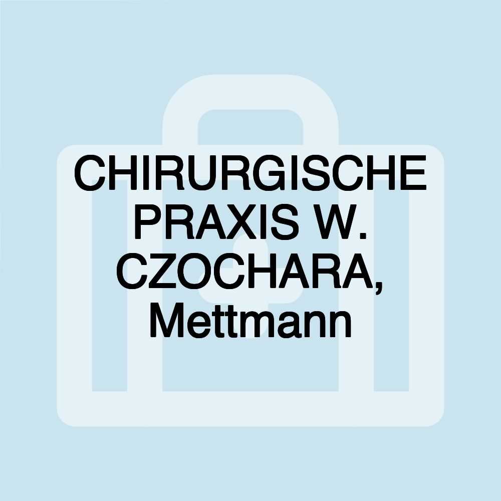 CHIRURGISCHE PRAXIS W. CZOCHARA, Mettmann