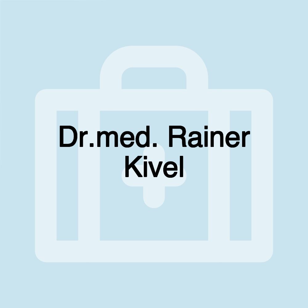 Dr.med. Rainer Kivel