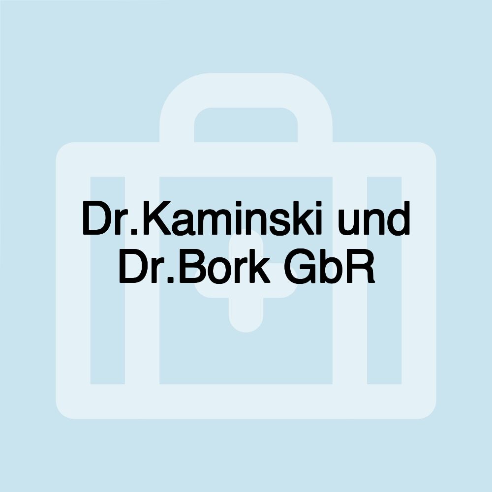 Dr.Kaminski und Dr.Bork GbR