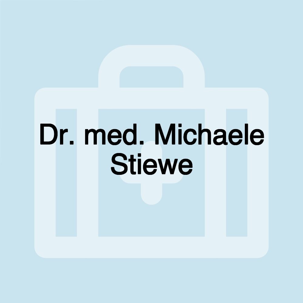 Dr. med. Michaele Stiewe