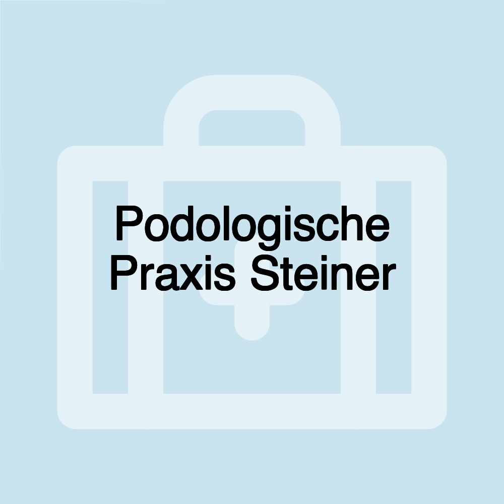 Podologische Praxis Steiner