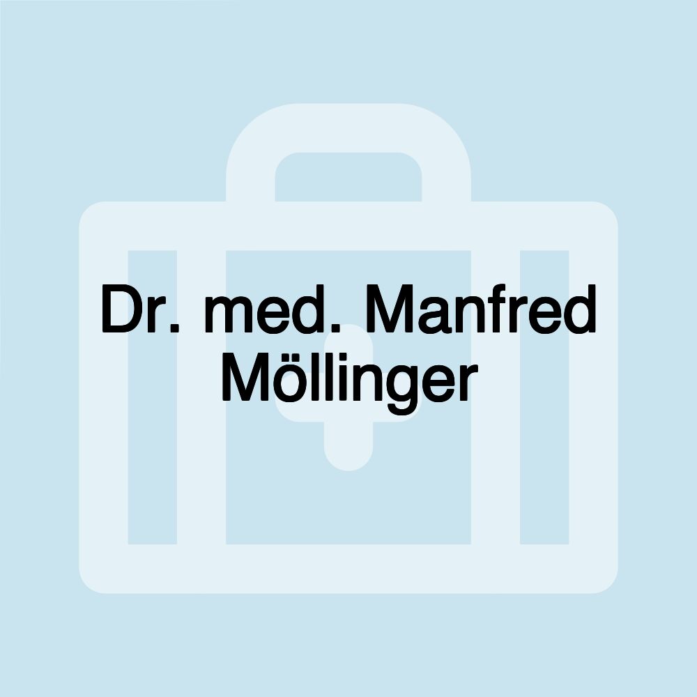 Dr. med. Manfred Möllinger