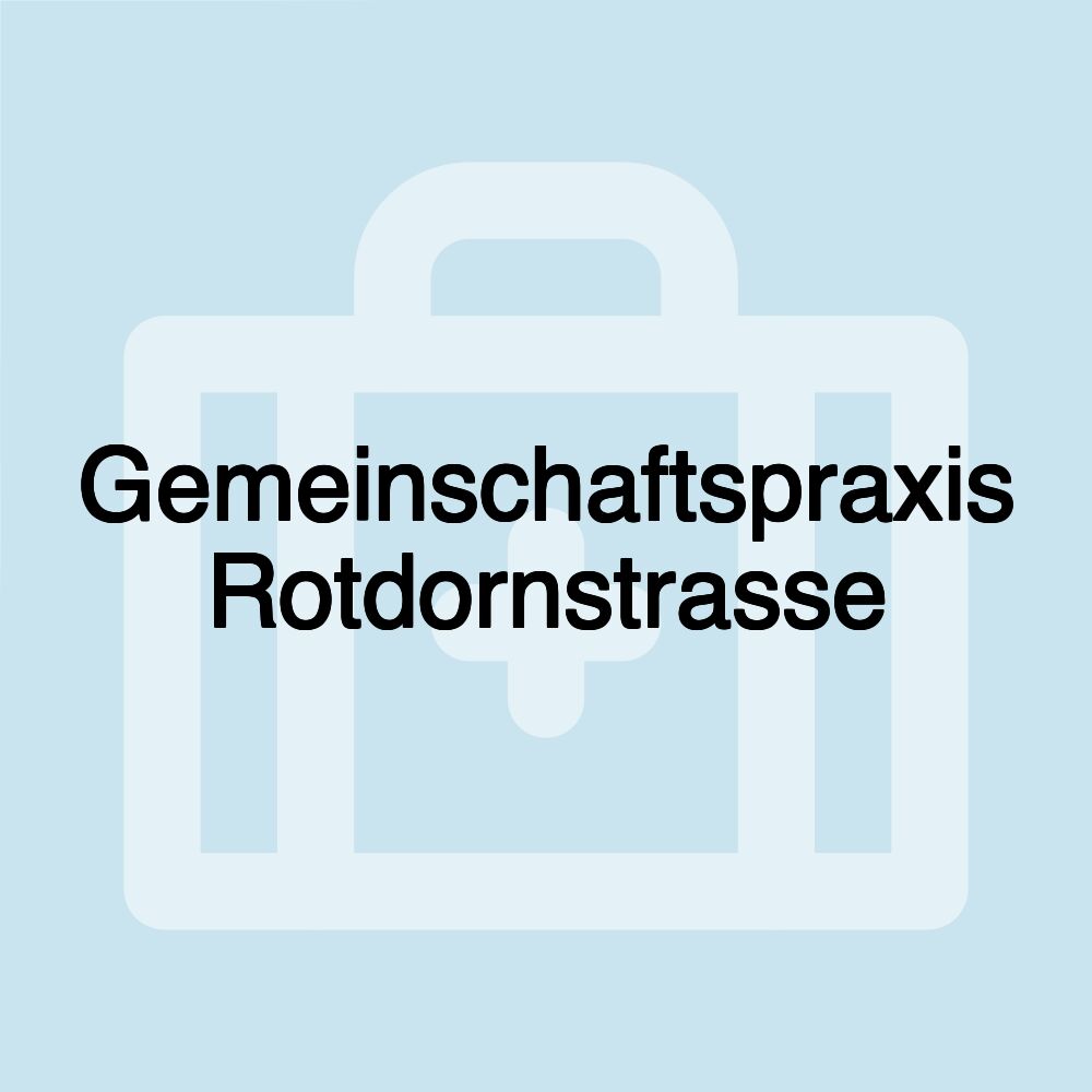 Gemeinschaftspraxis Rotdornstrasse