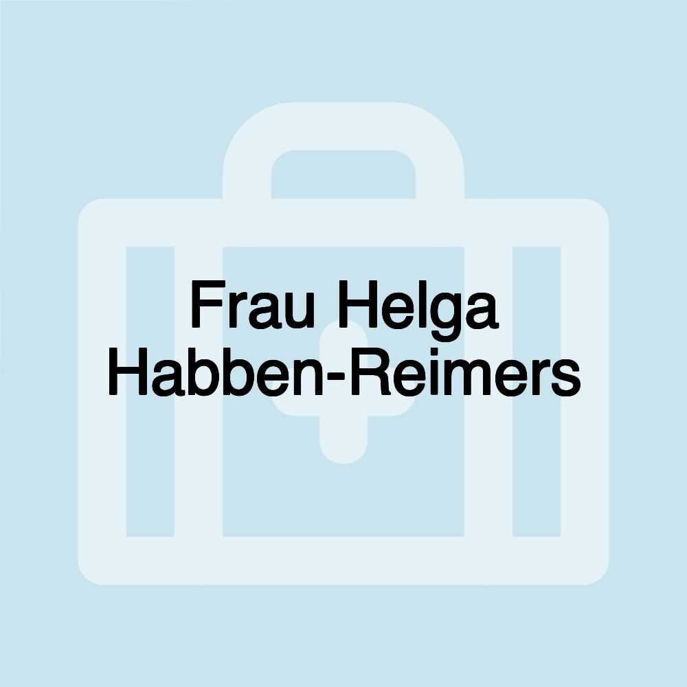 Frau Helga Habben-Reimers