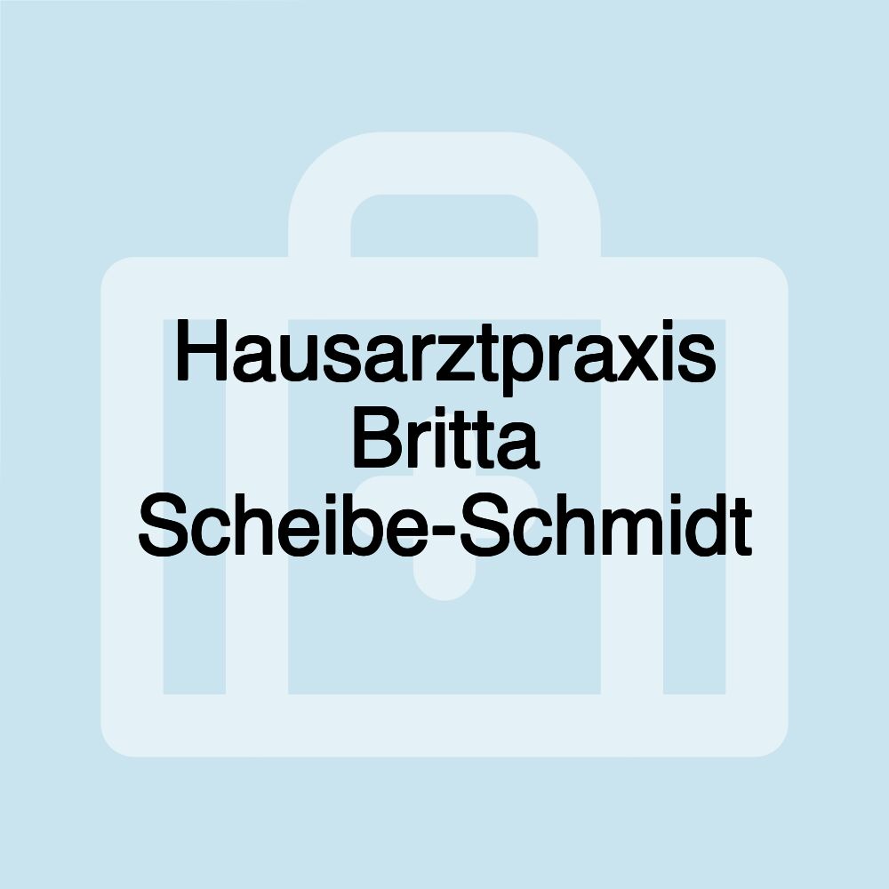 Hausarztpraxis Britta Scheibe-Schmidt