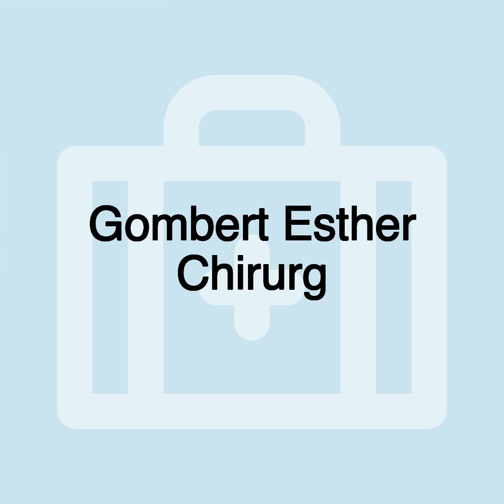 Gombert Esther Chirurg