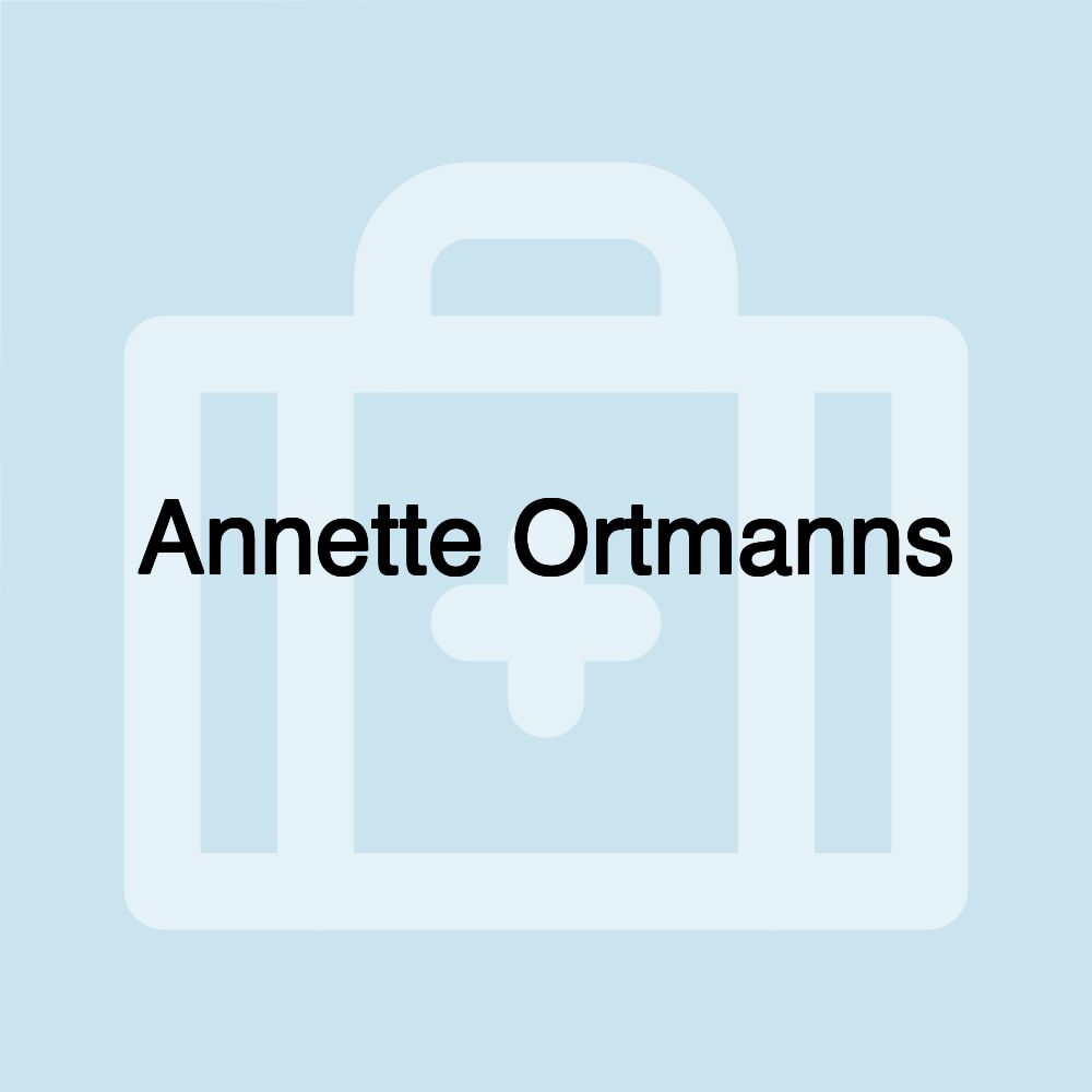 Annette Ortmanns