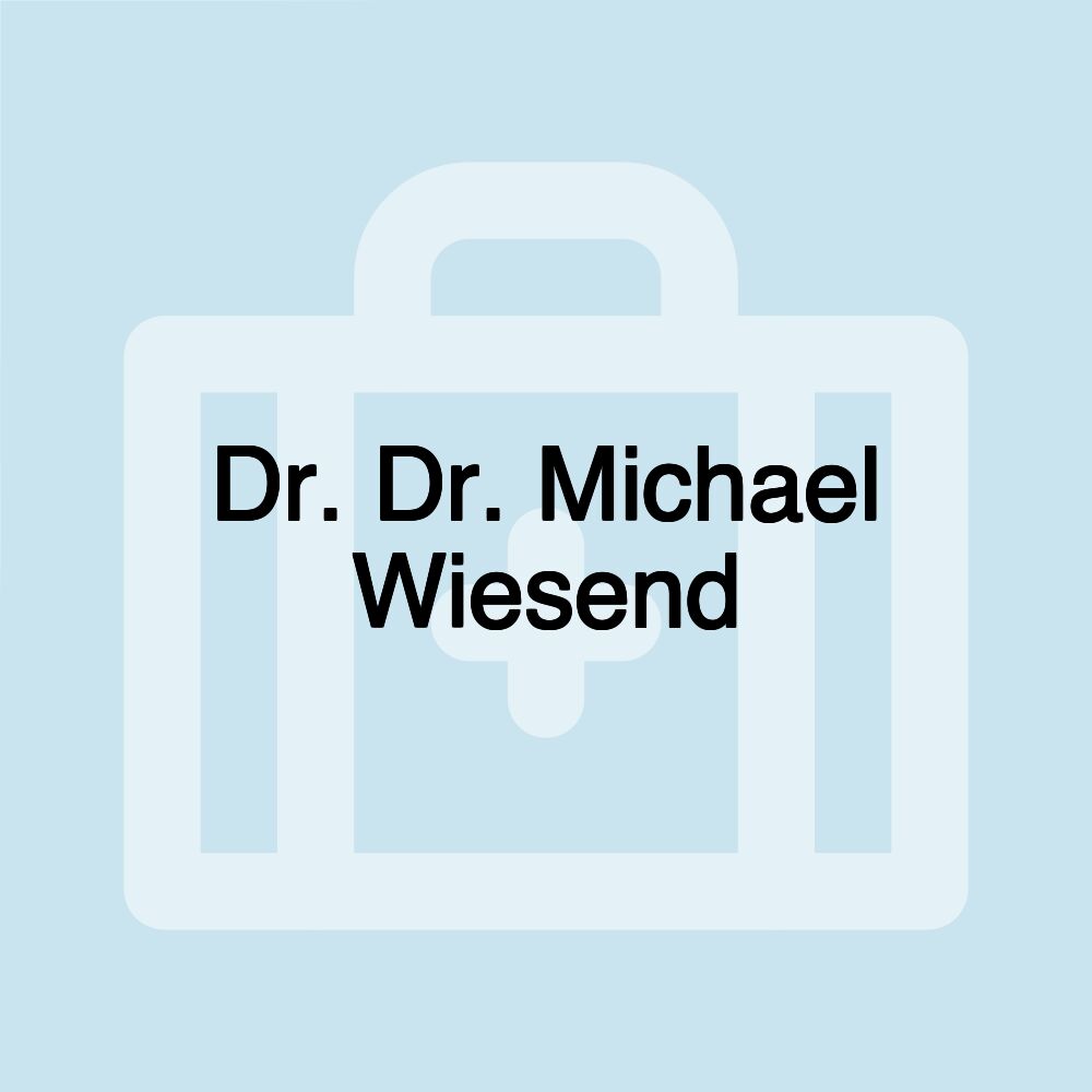 Dr. Dr. Michael Wiesend