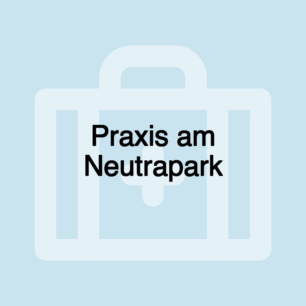 Praxis am Neutrapark