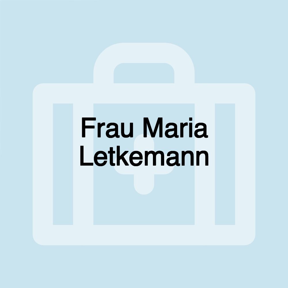 Frau Maria Letkemann