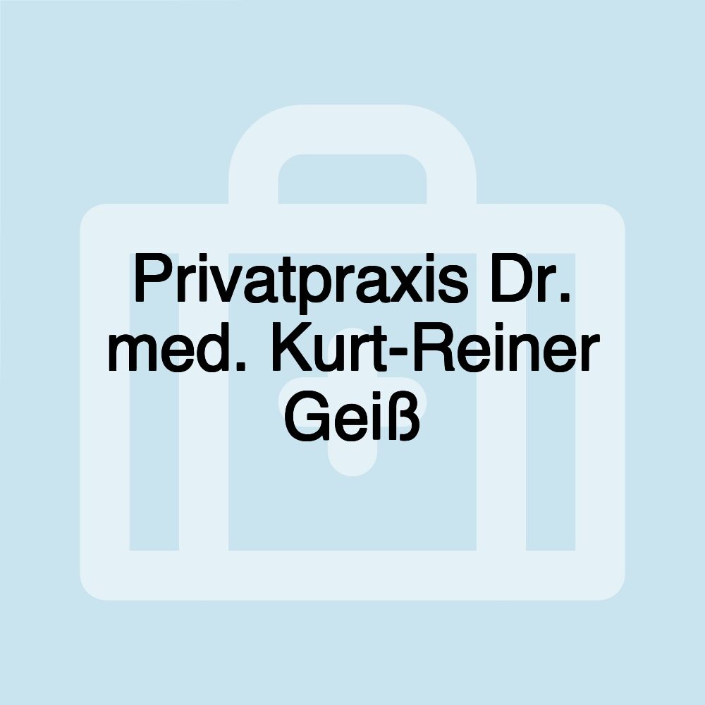 Privatpraxis Dr. med. Kurt-Reiner Geiß