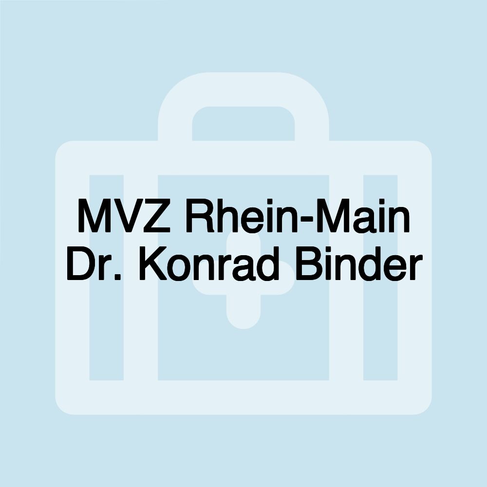 MVZ Rhein-Main Dr. Konrad Binder