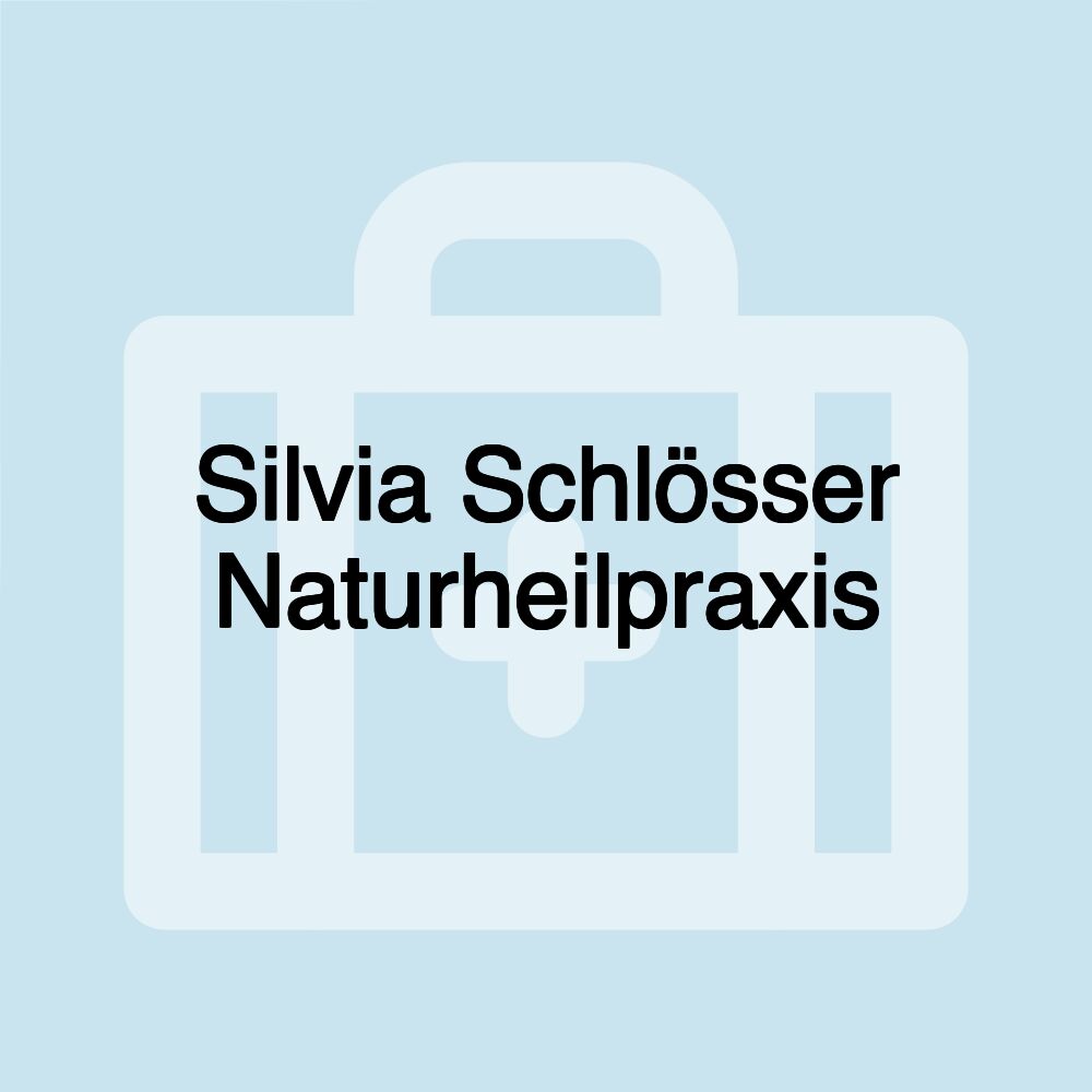 Silvia Schlösser Naturheilpraxis