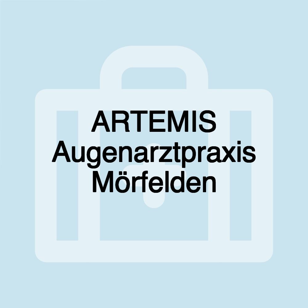 ARTEMIS Augenarztpraxis Mörfelden