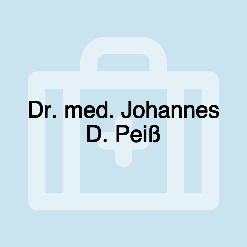 Dr. med. Johannes D. Peiß