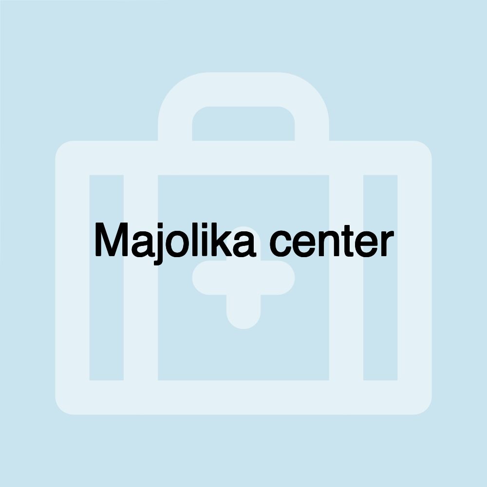 Majolika center