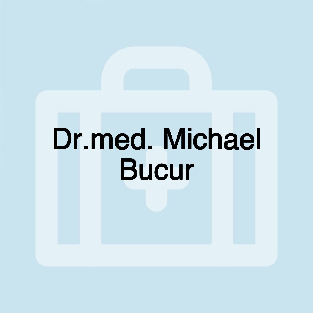 Dr.med. Michael Bucur