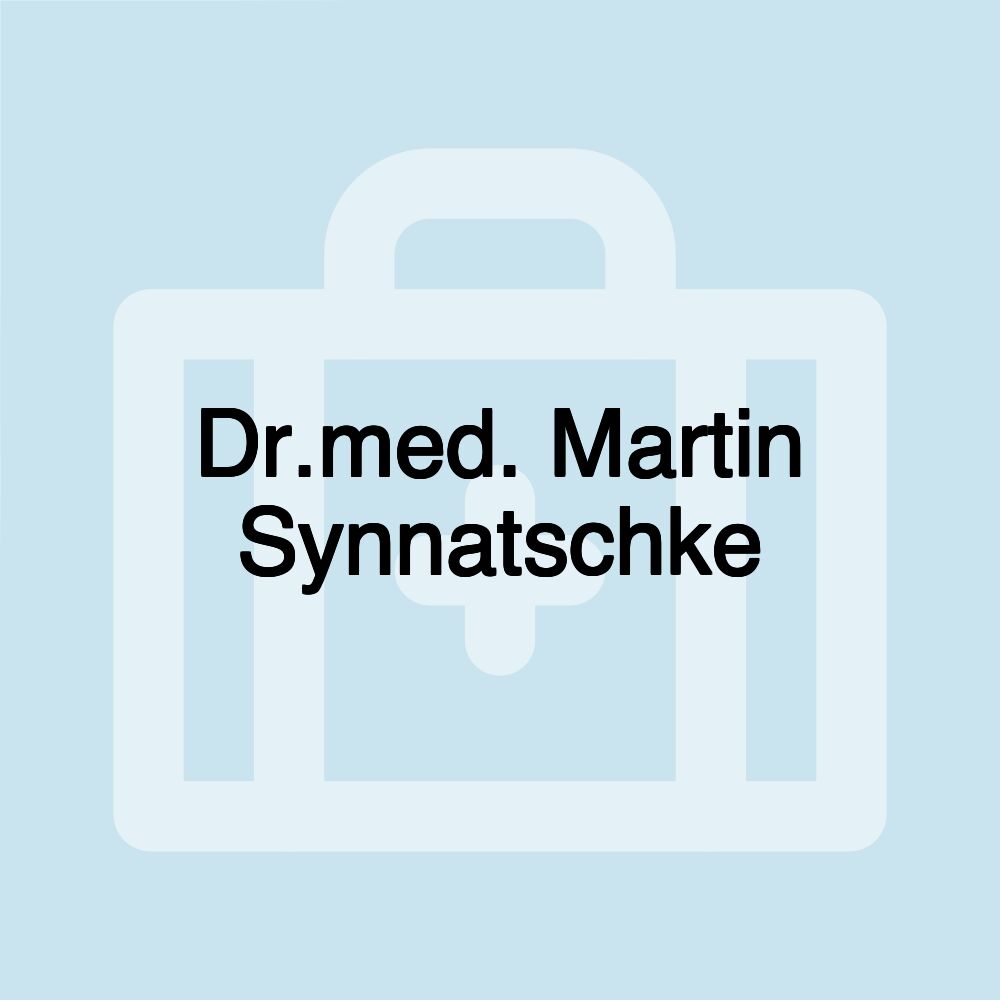 Dr.med. Martin Synnatschke