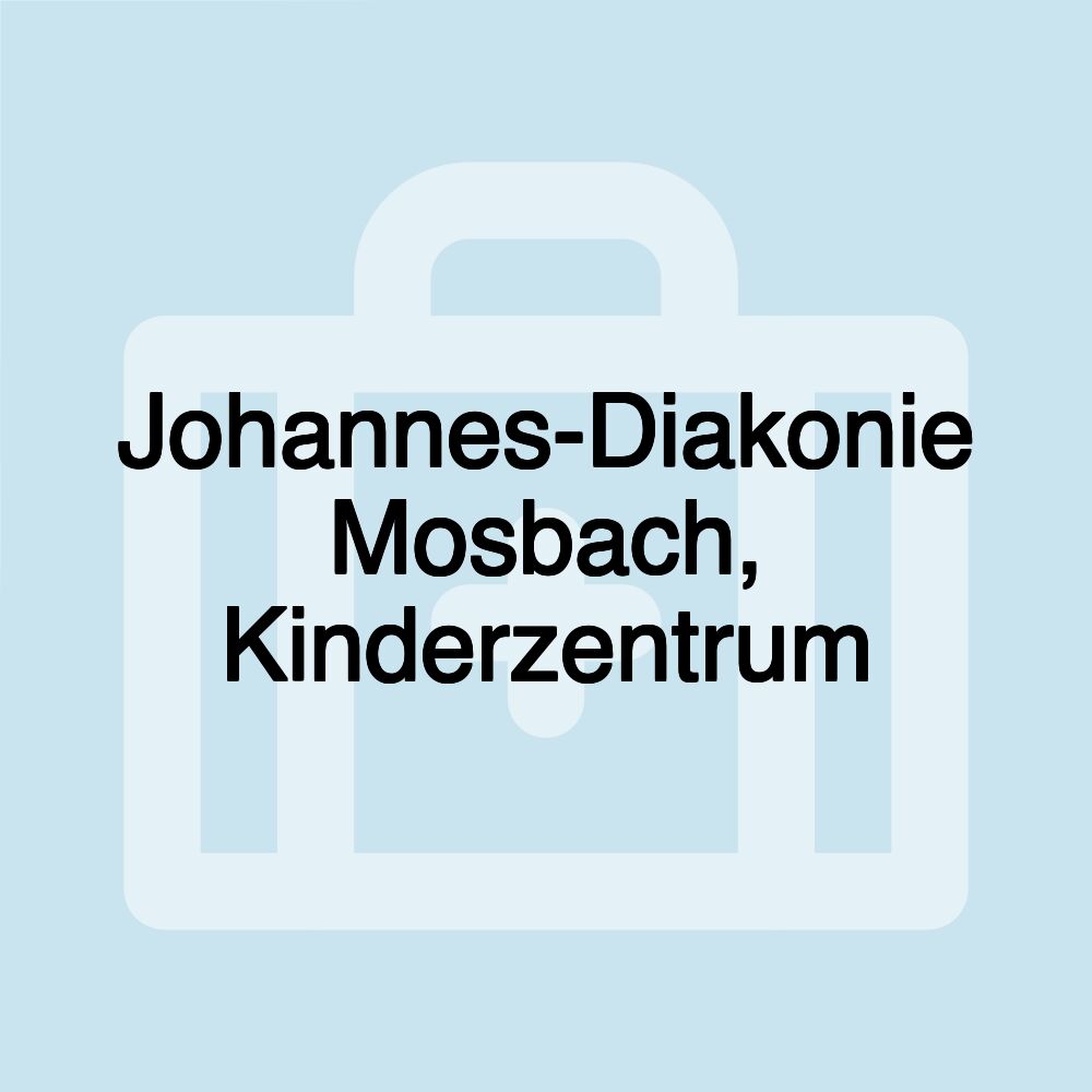 Johannes-Diakonie Mosbach, Kinderzentrum