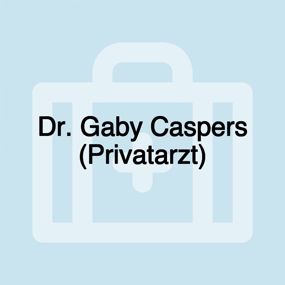 Dr. Gaby Caspers (Privatarzt)