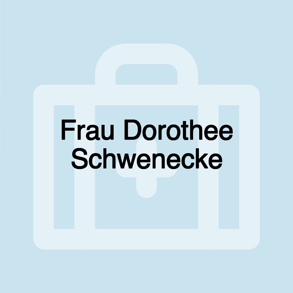 Frau Dorothee Schwenecke