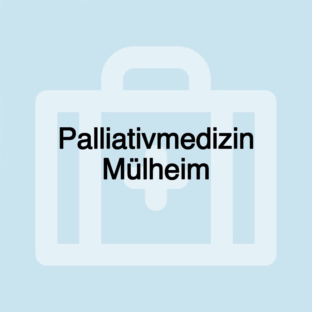 Palliativmedizin Mülheim